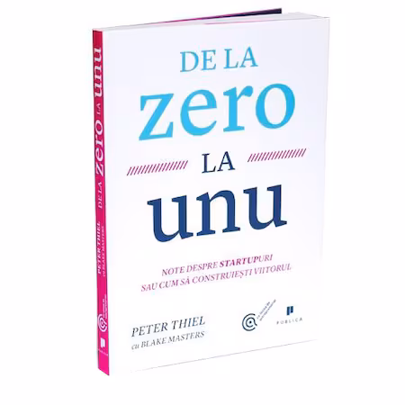De la zero la unu - Blake Masters, Peter Thiel