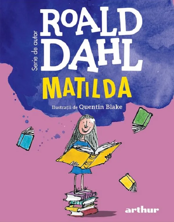 Matilda - Roald Dahl (Serie de autor, cartonată)