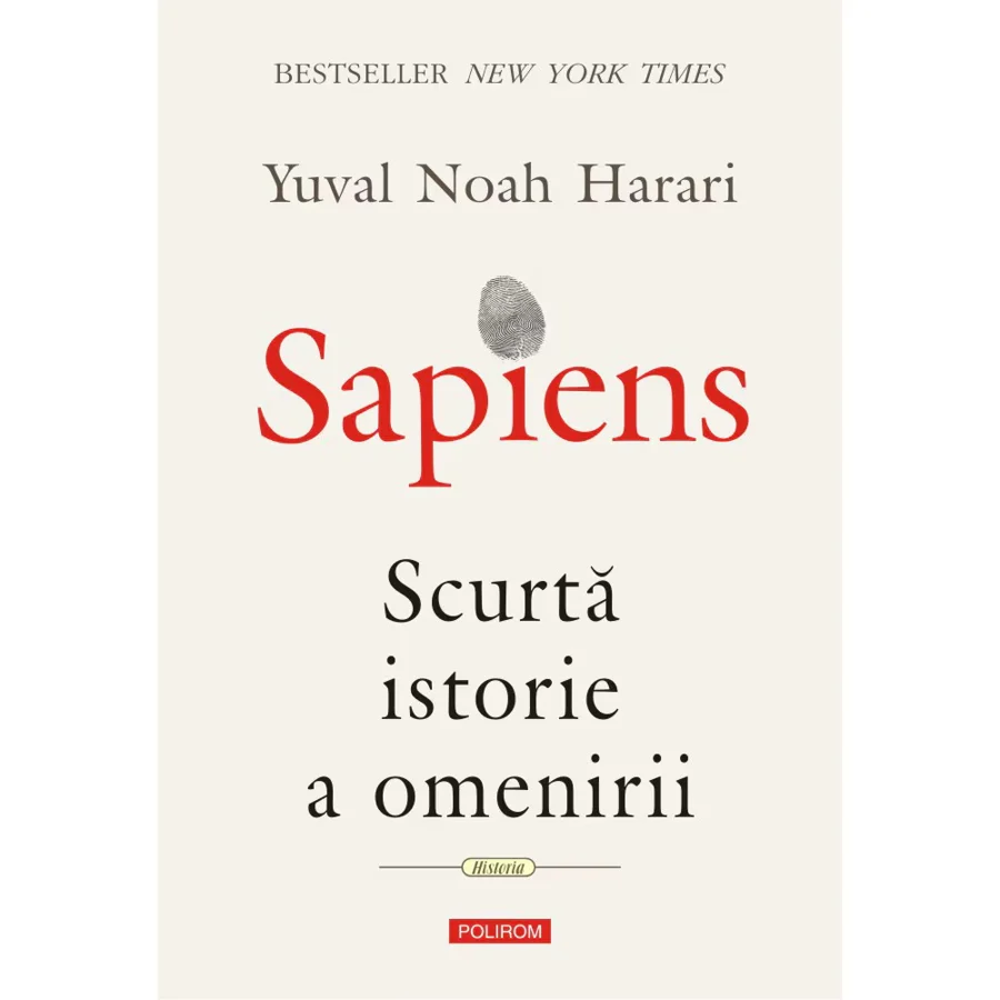 Sapiens. Scurtă istorie a omenirii – Yuval Noah Harari